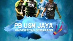 PB USM Jaya Semarang Buka Pendaftaran Atlet Bulu Tangkis Baru