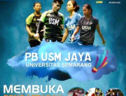 PB USM Jaya Semarang Buka Pendaftaran Atlet Bulu Tangkis Baru